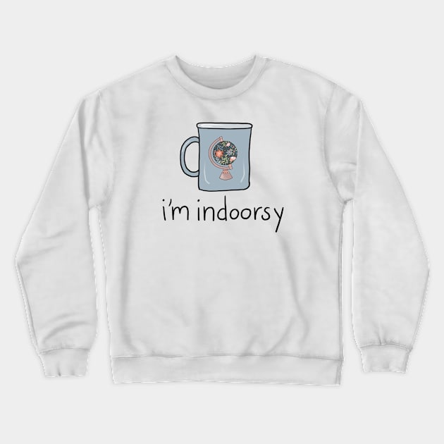 Mug Indoorsy Crewneck Sweatshirt by Christine Borst Creative Studio